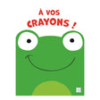 Plume Univers À Vos Crayons - Grenouille
