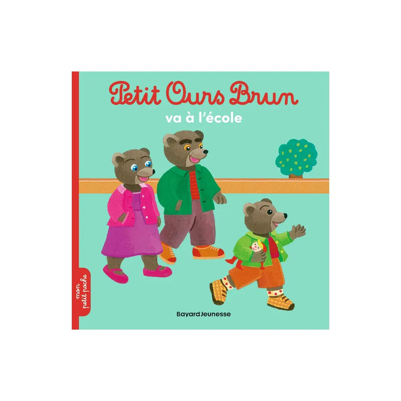 Va à l'école – Petit Ours Brun