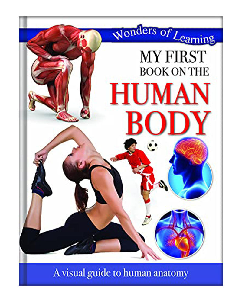 Wonders Of Learning- My First Book on The Human Body