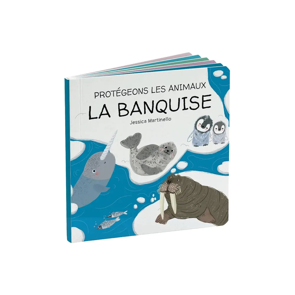 Sassi Protégeons les Animaux La Banquise - 4A+