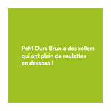 Petit Ours Brun - Fait du Roller