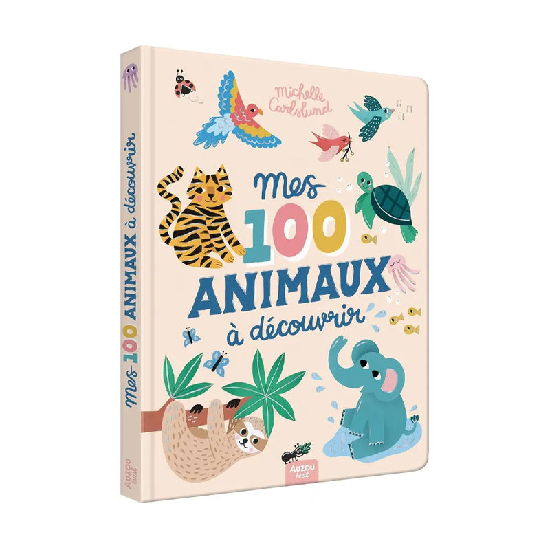 Auzou Mes 100 Animaux à Découvrir