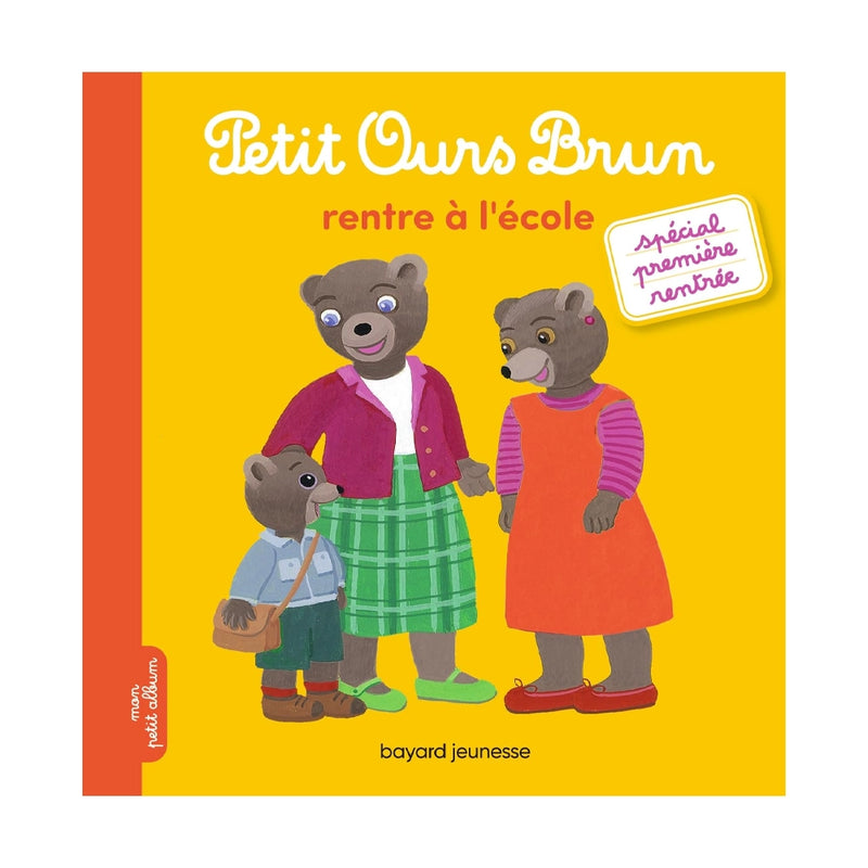 Goes Back to School - Petit Ours Brun