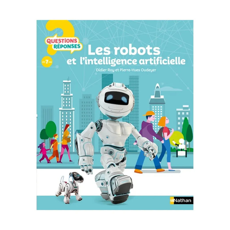 les Robots et L'intelligence Artificielle - Questions/Réponses