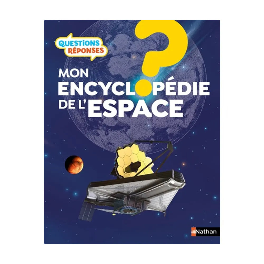 Nathan L'encyclopédie de L'espace - Questions/Réponses