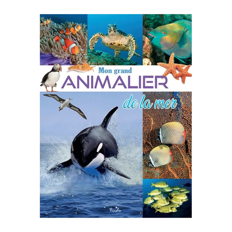 Piccolia Livre Mon Grand Animalier de la Mer
