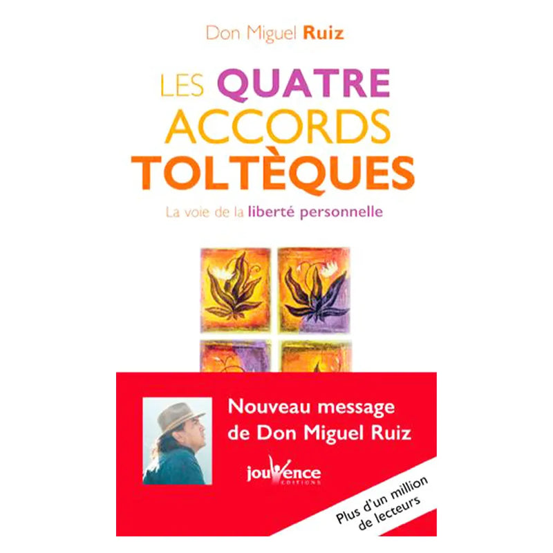 The Four Toltec Agreements: The Path to Personal Freedom