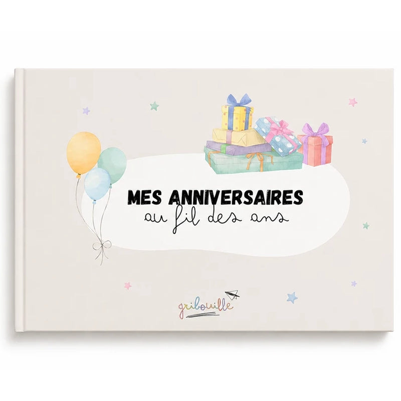 Album mes Anniversaires au Fil des Ans