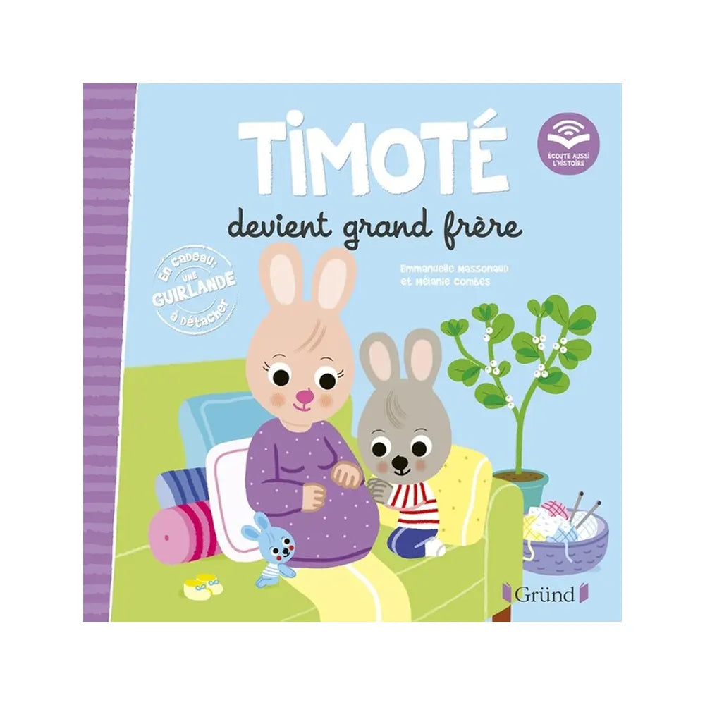 Gründ Timoté Devient Grand Frère