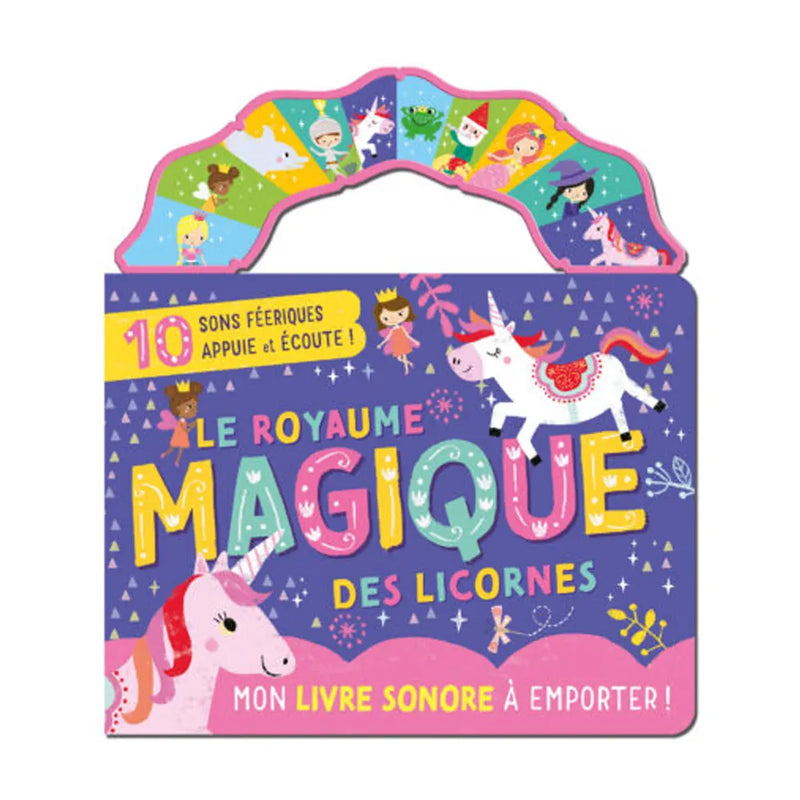 Mi audiolibro para llevar – El reino mágico de los unicornios