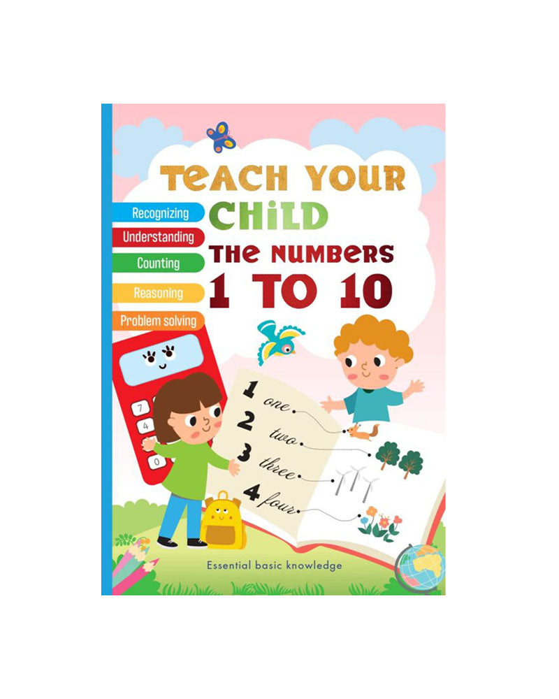 Teach your child - The numbers 1 to 10 tyc