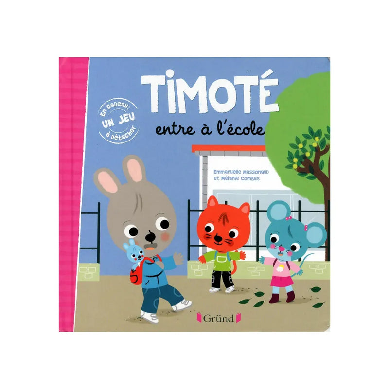 Gründ Timoté entre à l'école