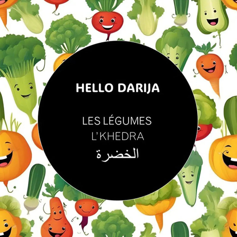 مرحبا بالدارجة الخضروات - L'KHEDRA