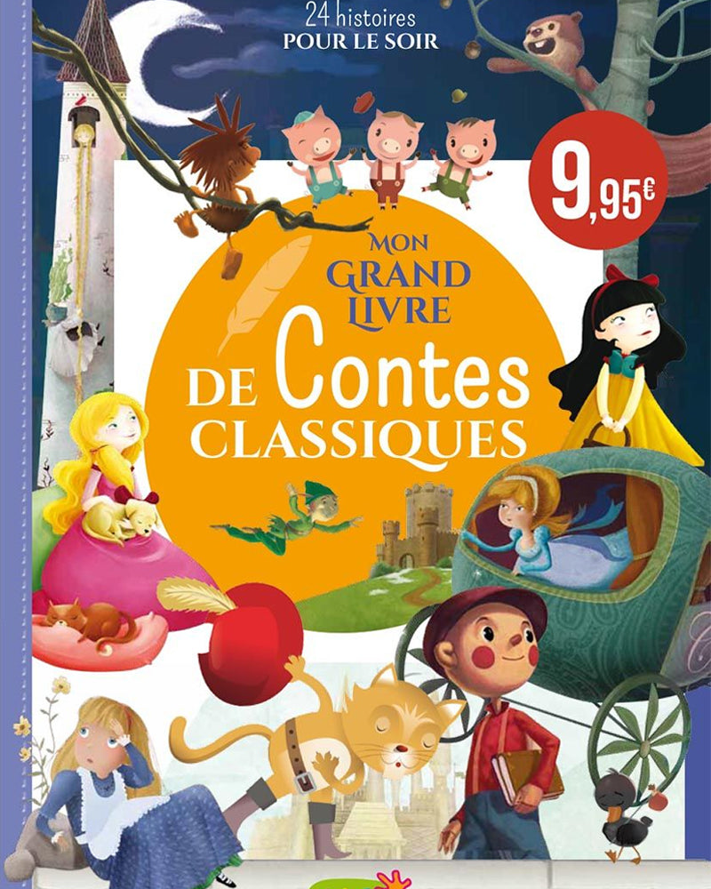 Mon grand livre de contes classiques - 24 histoires pour le soir