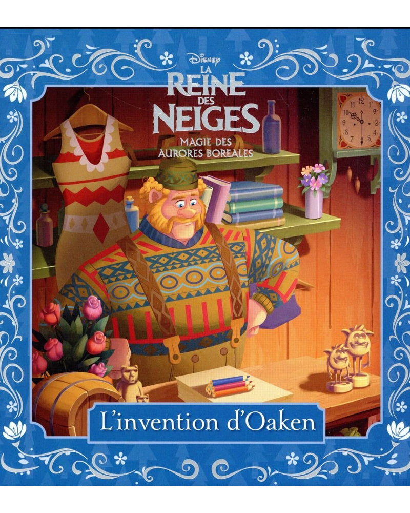 Hachette La Reine des Neiges – Mes Petites Histoires L'Invention d'Oaken