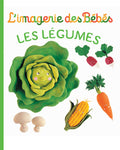 L'Imagerie des bébés - Les légumes
