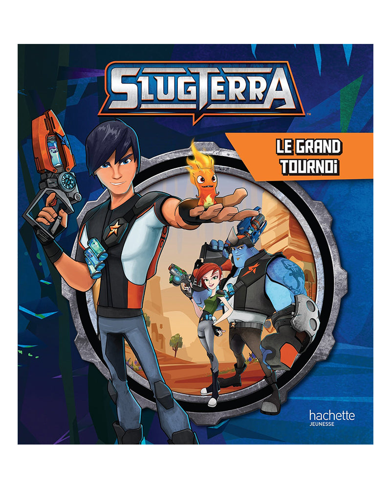 SLUGTERRA - Le Grand Tournoi