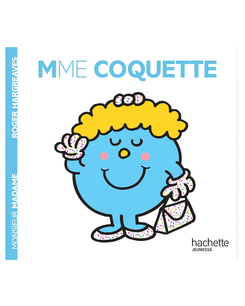 Monsieur Madame - Madame Coquette