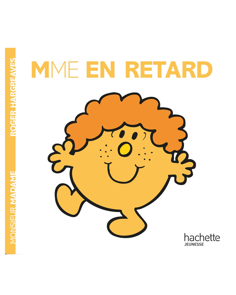 Monsieur Madame - Madame En Retard