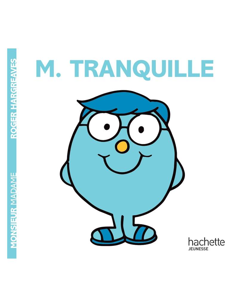 Monsieur Madame - Monsieur Tranquille